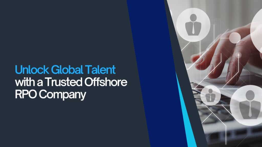 What Is an Offshore RPO Company? A Complete Guide