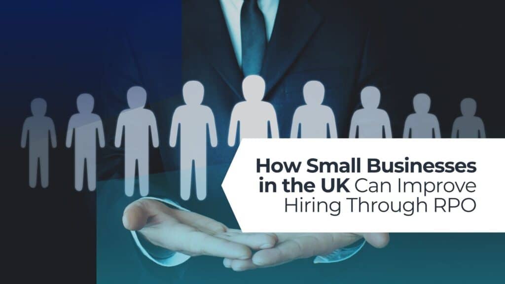 RPO Recruitment Companies Guide for UK Small Businesses