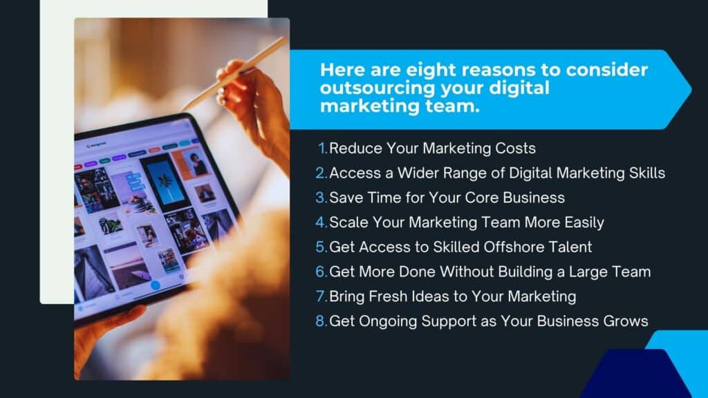Here are eight benefits of outsourcing digital marketing​ team