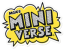 MINIVERSE